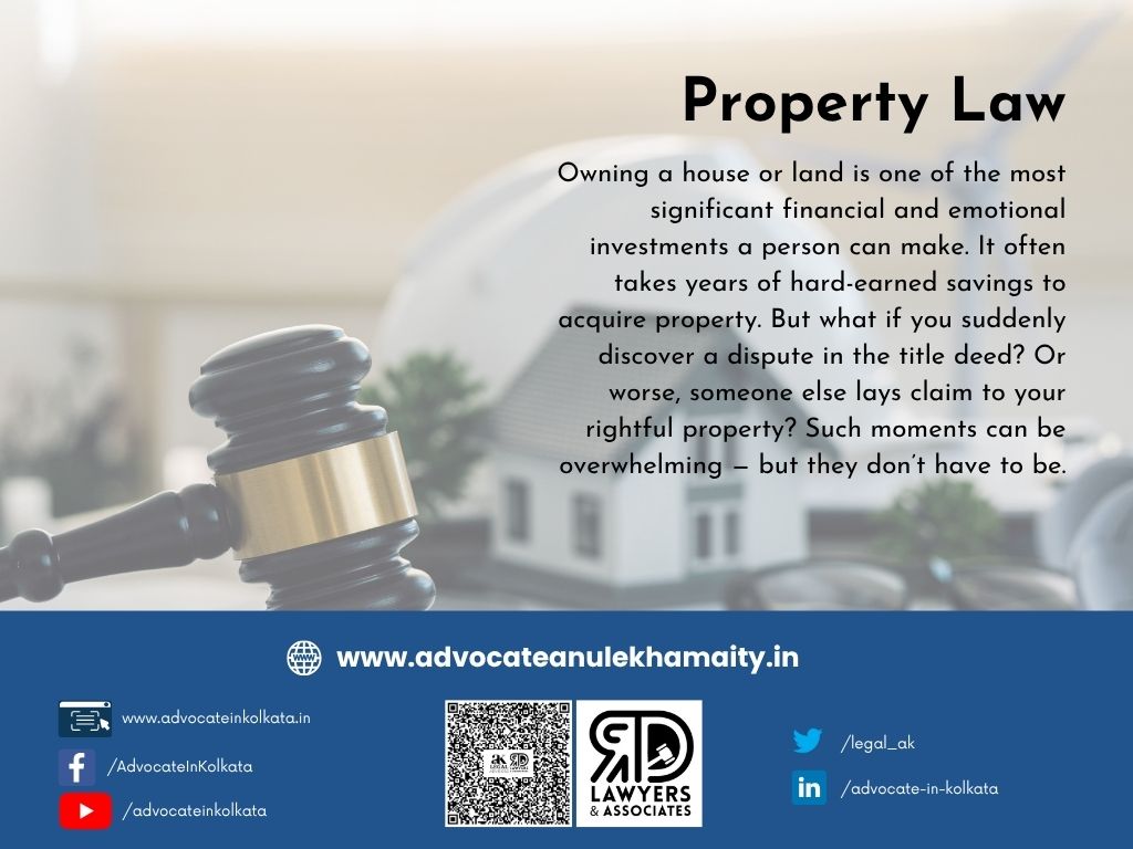 Secure Your Property - Safeguard Your Peace - Trust Advocate Anulekha Maity – Leading Property Lawyer in Kolkata